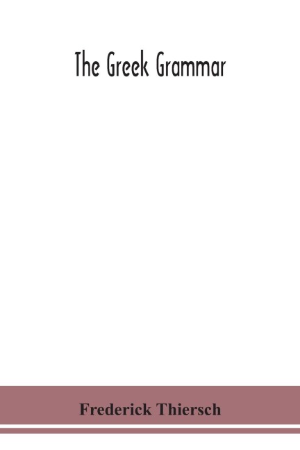 The Greek Grammar