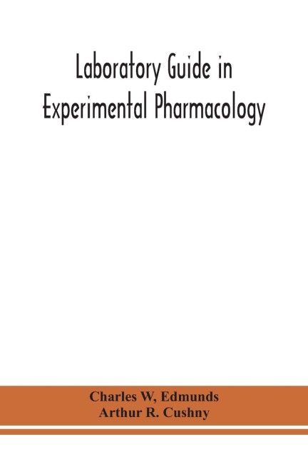 Laboratory Guide In Experimental Pharmacology