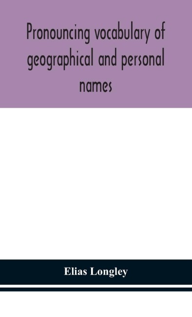 Pronouncing Vocabulary Of Geographical And Personal Names