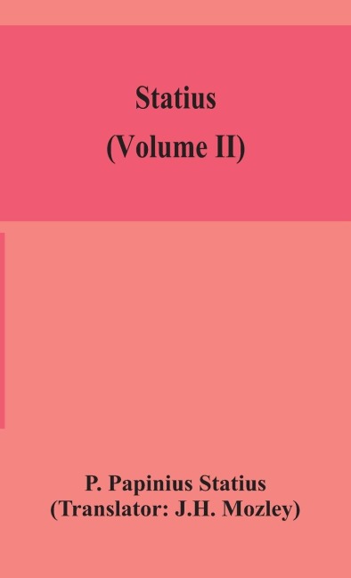 Statius (Volume Ii)