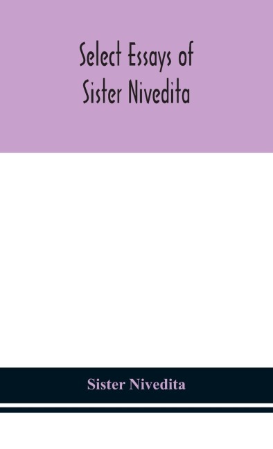 Select Essays Of Sister Nivedita