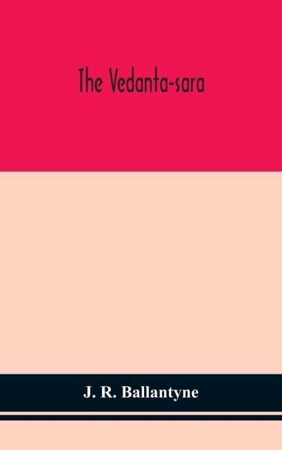 The Vedanta-Sara