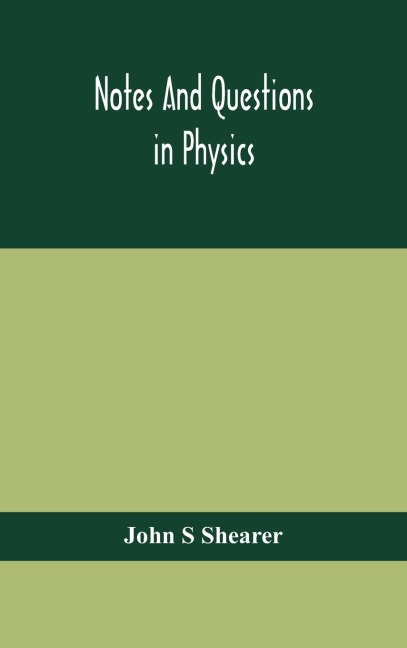 Notes And Questions In Physics
