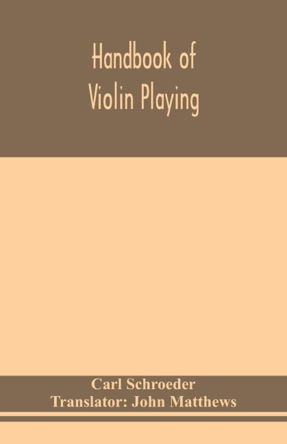 Handbook Of Violin Playing