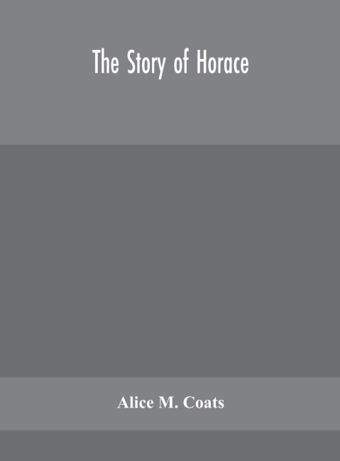 The Story Of Horace