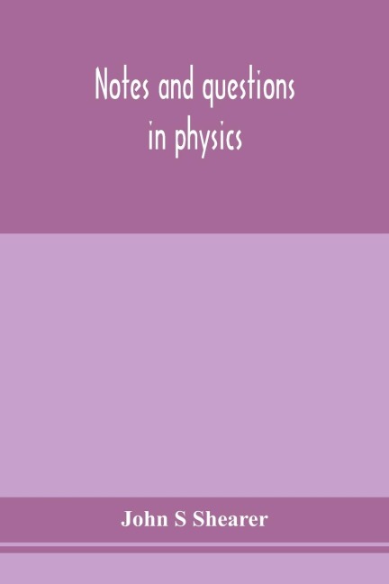 Notes And Questions In Physics