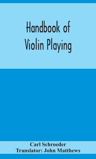Handbook Of Violin Playing