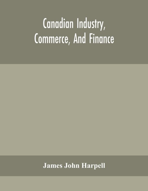 Canadian Industry, Commerce, And Finance
