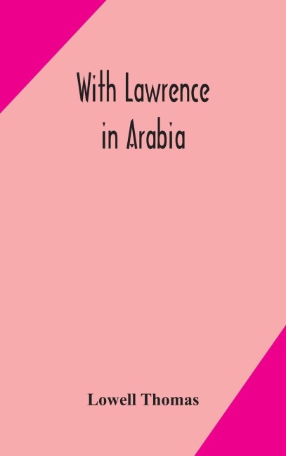 With Lawrence In Arabia
