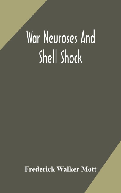 War Neuroses And Shell Shock