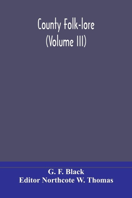 County Folk-Lore (Volume Iii)