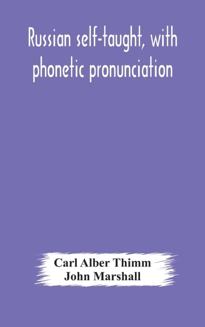 Russian Self-Taught, With Phonetic Pronunciation