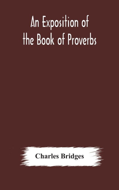 An Exposition Of The Book Of Proverbs