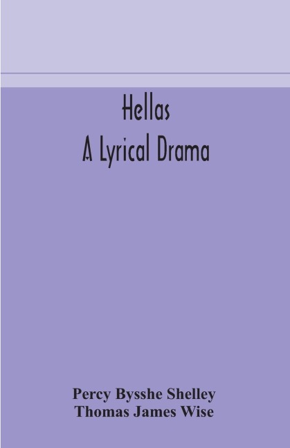 Hellas, A Lyrical Drama