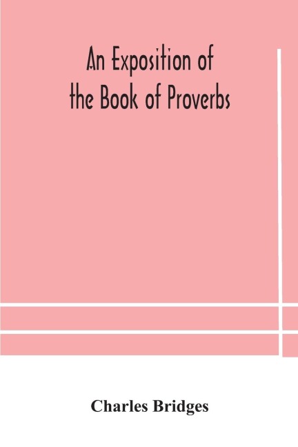 An Exposition Of The Book Of Proverbs