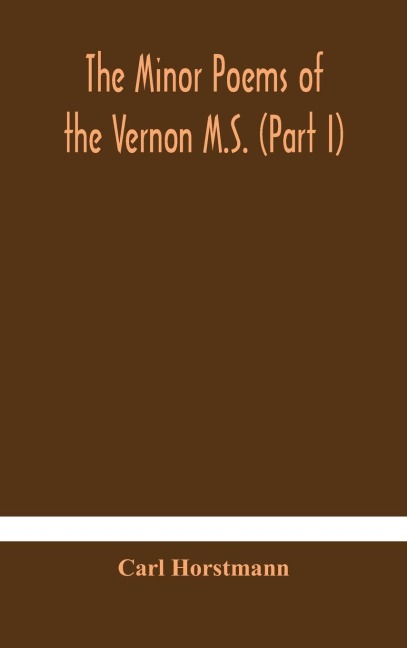 The Minor Poems Of The Vernon M.S. (Part I)