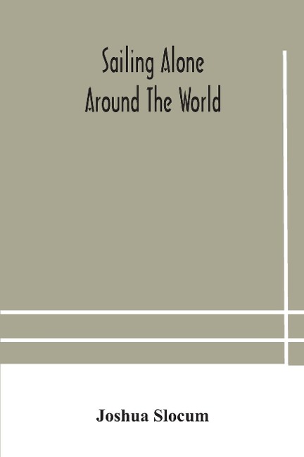 Sailing Alone Around The World