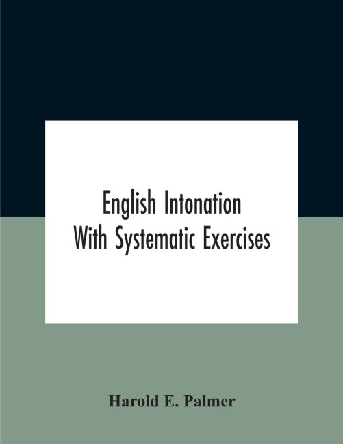 English intonation; with systematic exercises