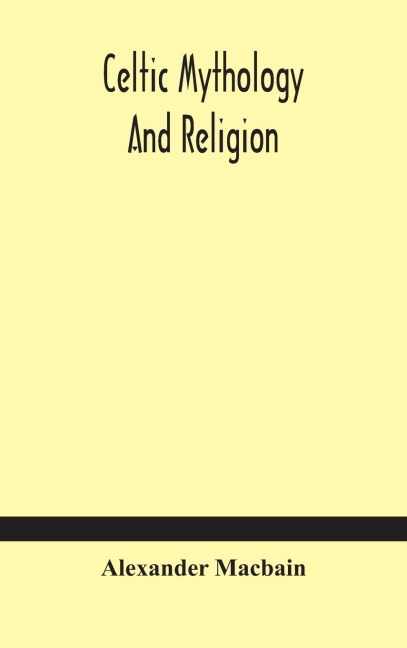 Celtic Mythology And Religion