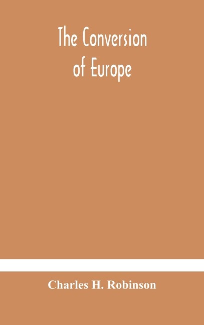 The Conversion Of Europe