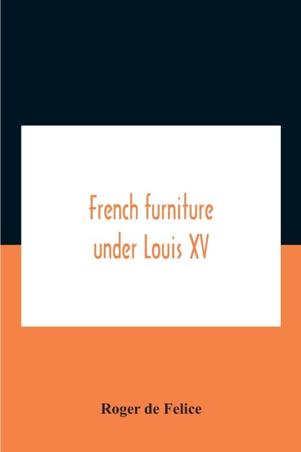 French Furniture Under Louis Xv