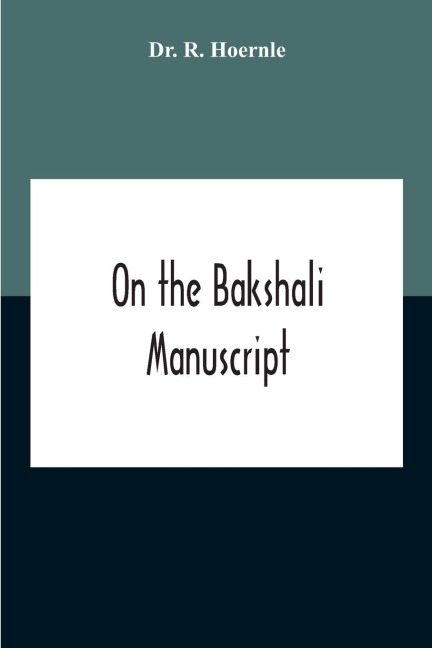 On The Bakshali Manuscript