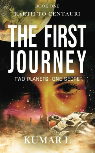 Earth to Centauri The First Journey