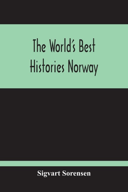 The WorldS Best Histories Norway