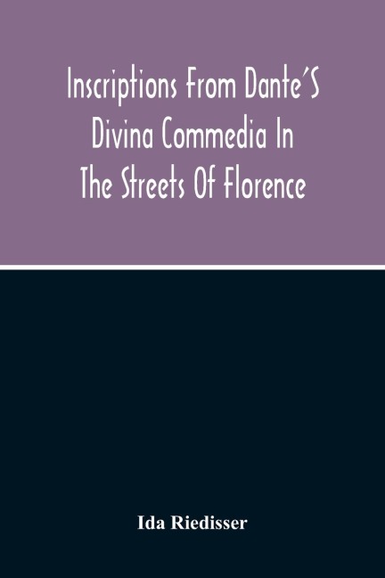 Inscriptions From DanteS Divina Commedia In The Streets Of Florence