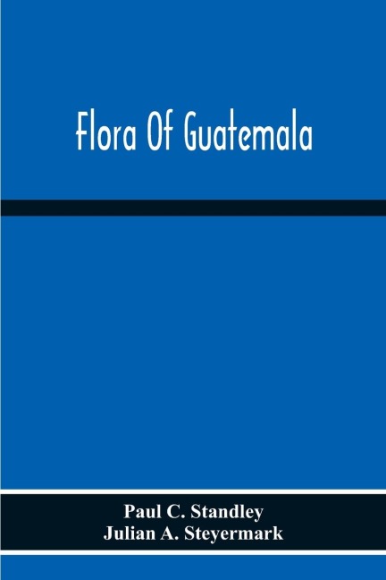 Flora Of Guatemala