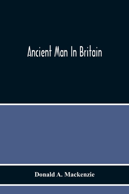 Ancient Man In Britain