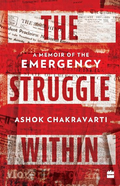 STRUGGLE WITHIN: A MEMOIR OF THE EMERGENCY