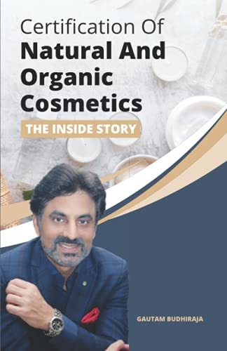 Certification of Natural And Organic Cosmetics The Inside Story