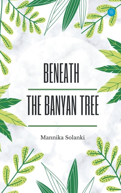 Beneath The Banyan Tree