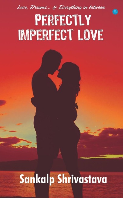 Perfectly Imperfect Love