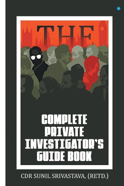 The Complete Private Investigators Guide Book