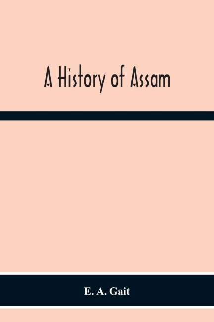 A History Of Assam