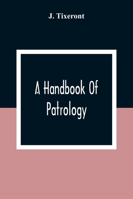 A Handbook Of Patrology