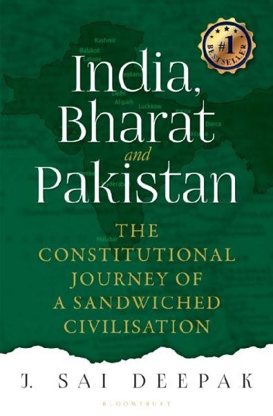 India, Bharat and Pakistan: The Constitutional Journey of a Sandwiched Civilisation