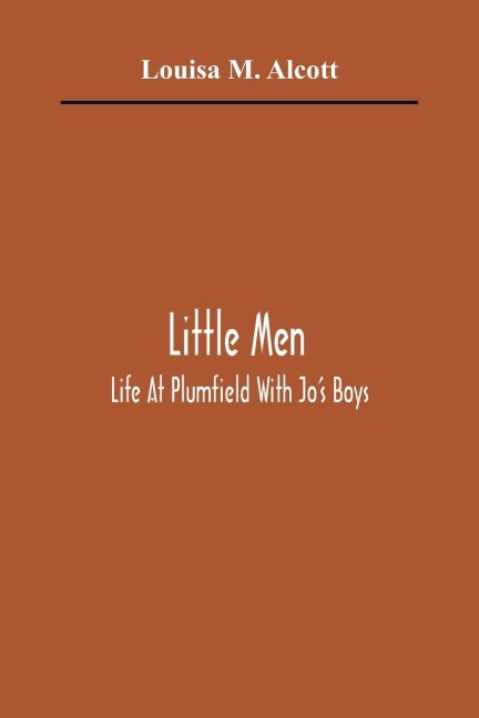 Little Men: Life At Plumfield With JoS Boys