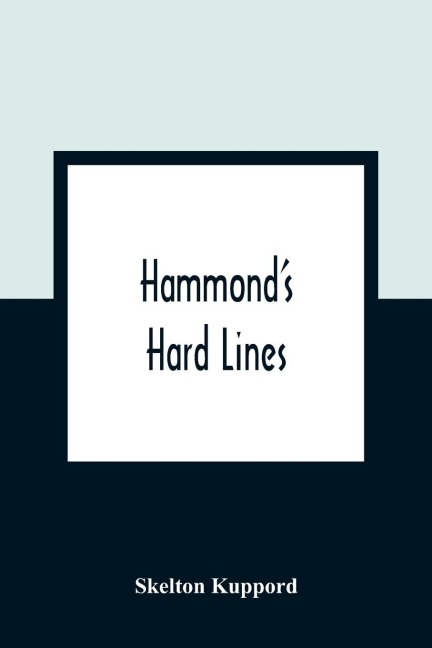 Hammond'S Hard Lines