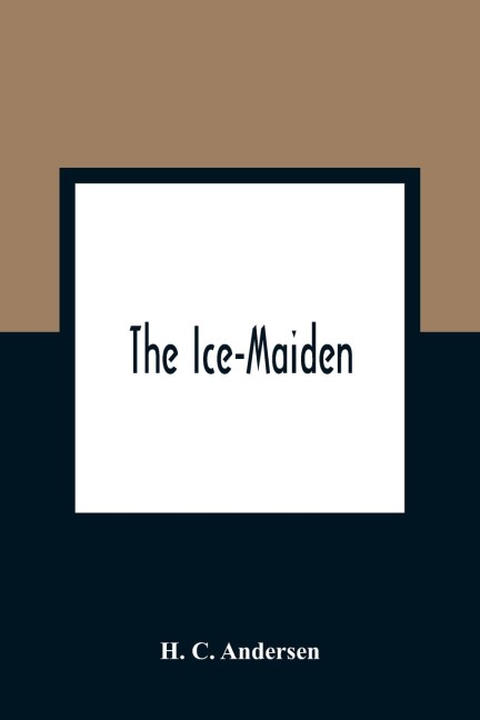 The Ice-Maiden