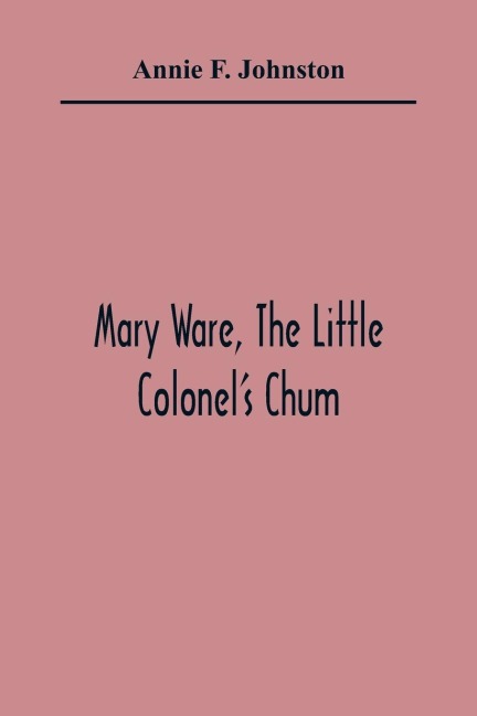 Mary Ware, The Little ColonelS Chum