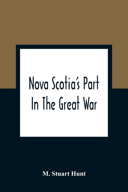 Nova ScotiaS Part In The Great War
