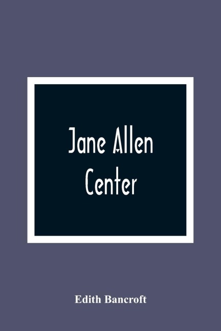 Jane Allen: Center