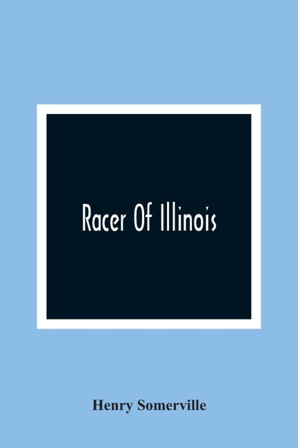 Racer Of Illinois