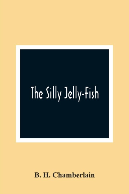 The Silly Jelly-Fish