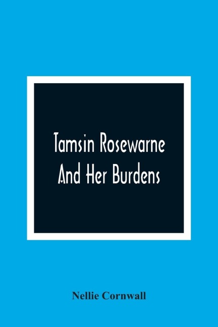 Tamsin Rosewarne And Her Burdens