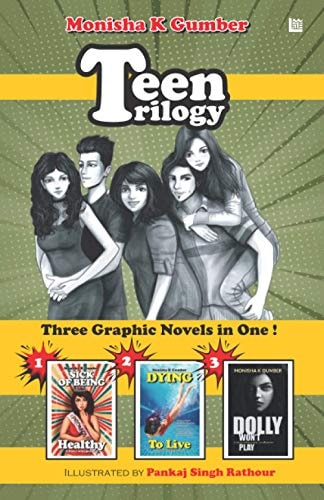 Teen Trilogy Three Graphic Novels in One