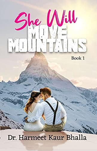 She Will Move Mountains Book 1